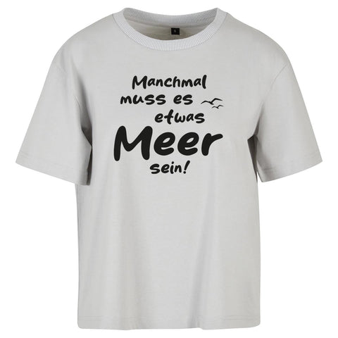 Meer sein Damen Loose T-Shirt