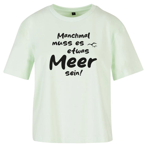 Meer sein Damen Loose T-Shirt