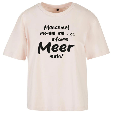 Meer sein Damen Loose T-Shirt