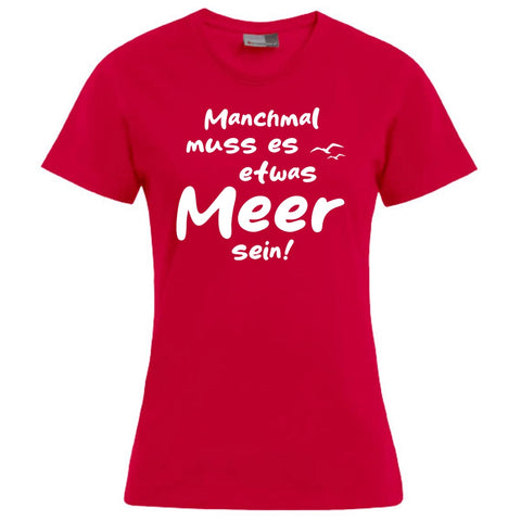 Meer sein Damen T-Shirt