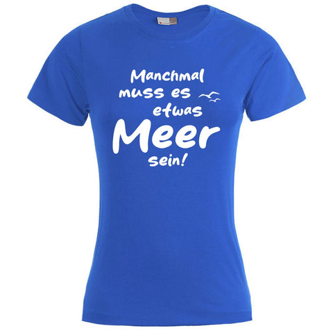 Meer sein Damen T-Shirt