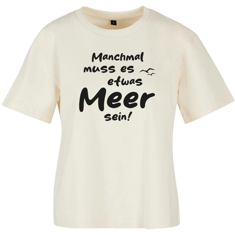 Meer sein Damen Loose T-Shirt