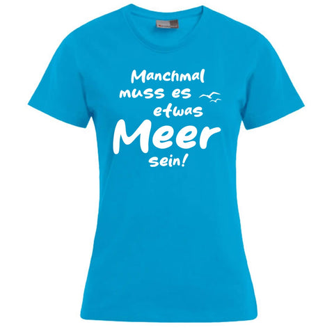 Meer sein Damen T-Shirt