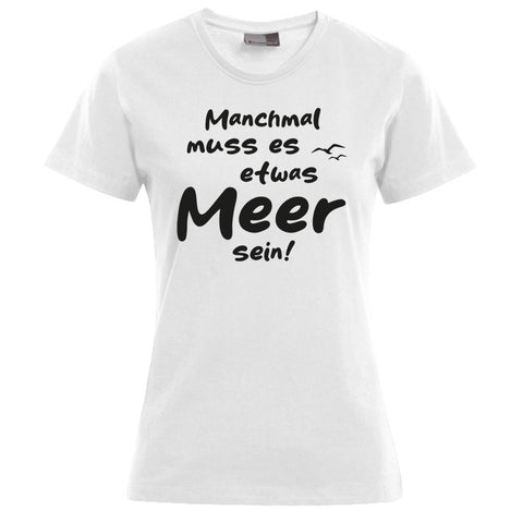 Meer sein Damen T-Shirt