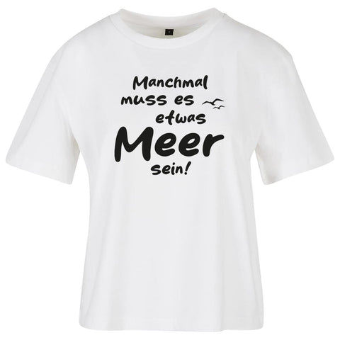 Meer sein Damen Loose T-Shirt