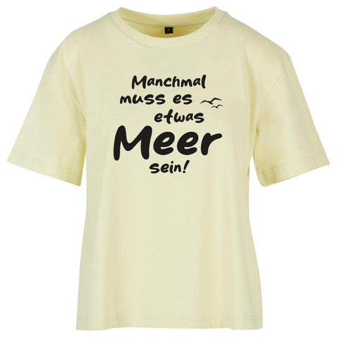 Meer sein Damen Loose T-Shirt